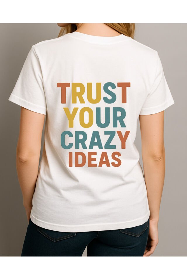 Tişört Unisex (Trust Your) Kadin Beyaz - XL